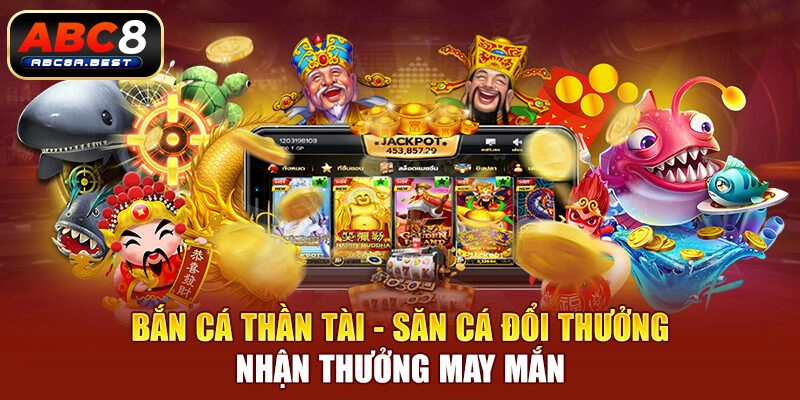 Bắn cá Thần Tài ABC8