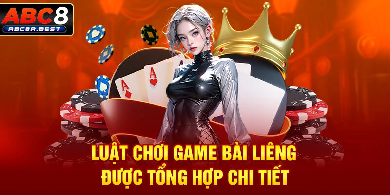 Luật chơi game bài liêng được tổng hợp chi tiết